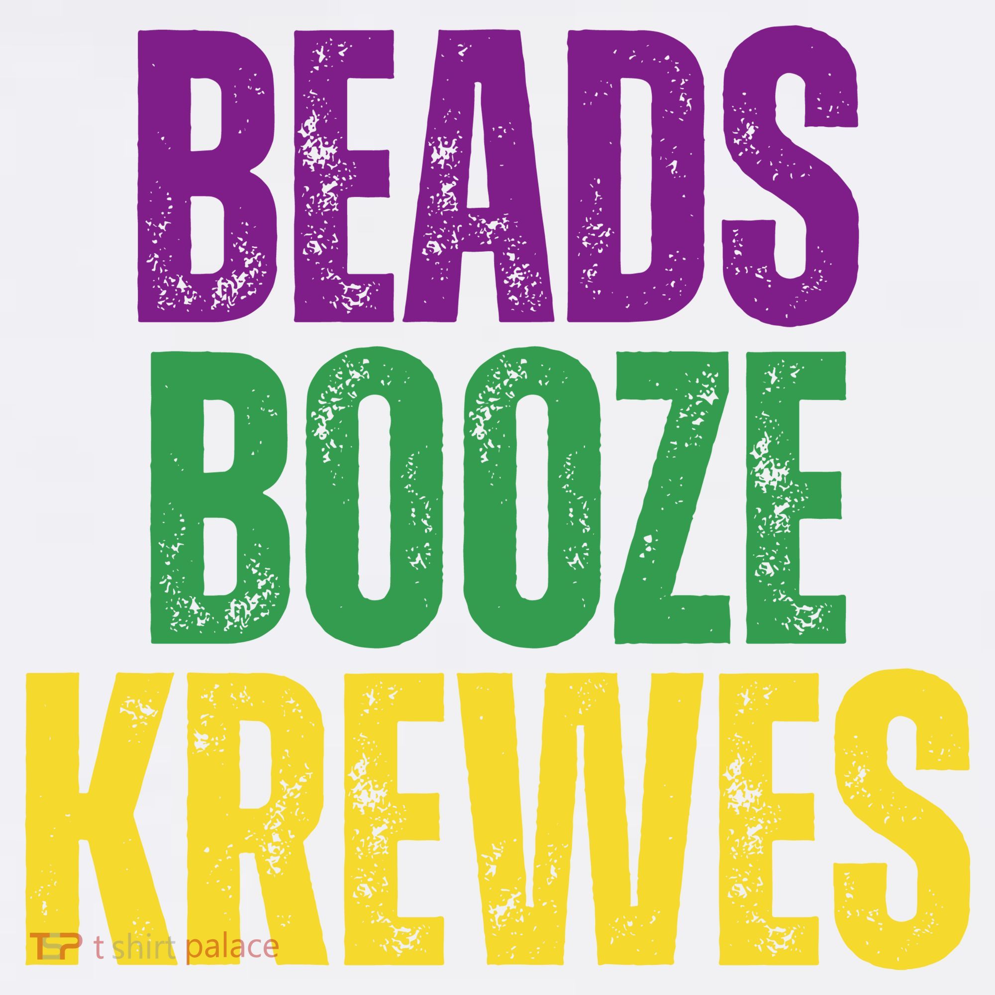 Beads Booze Krewes Mardi Gras Vintage T-Shirt