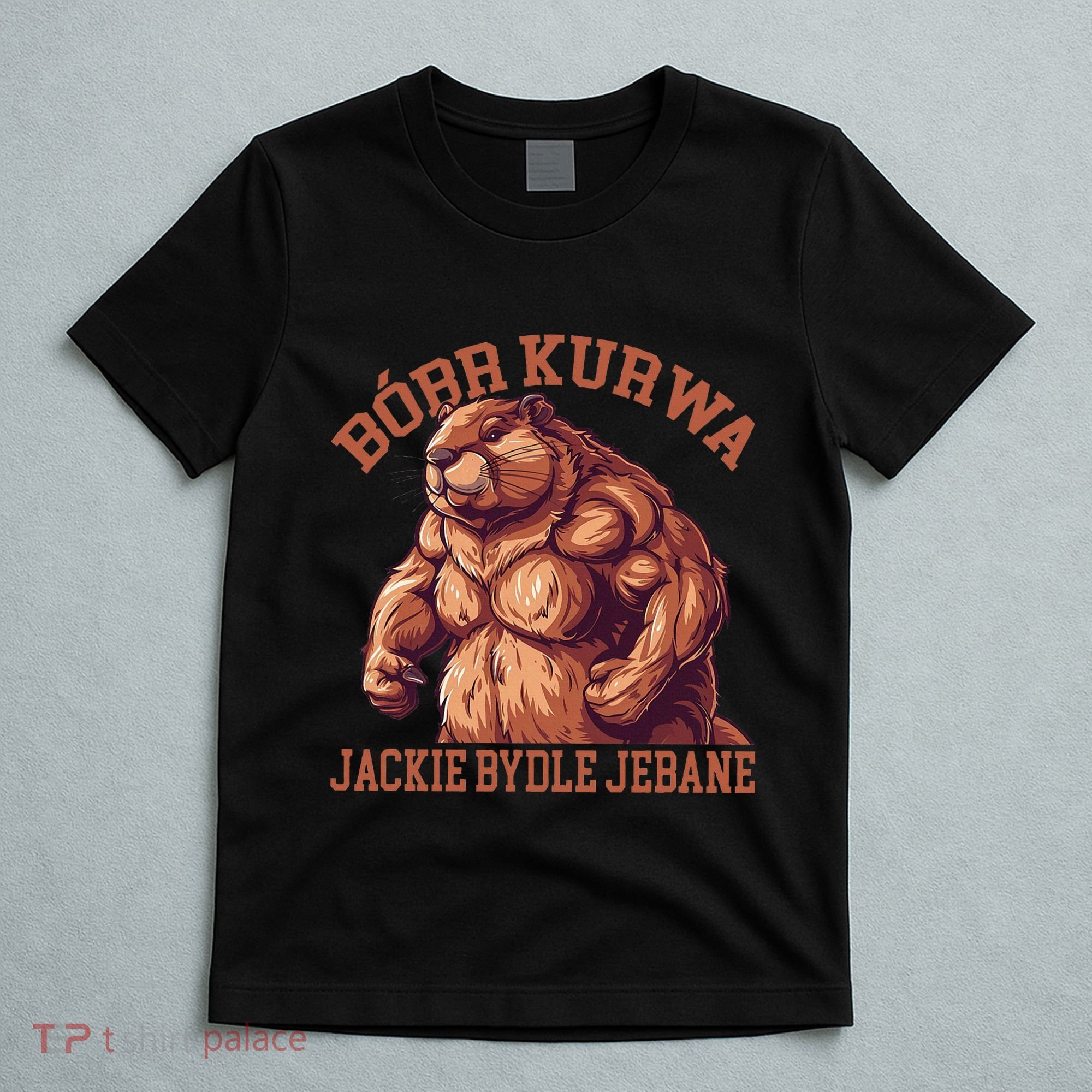 Bober Bobr Kurwa T-Shirt