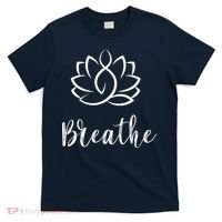 Breathe Buddha Lotus Flower Meditation Yoga T-Shirt thumb 0
