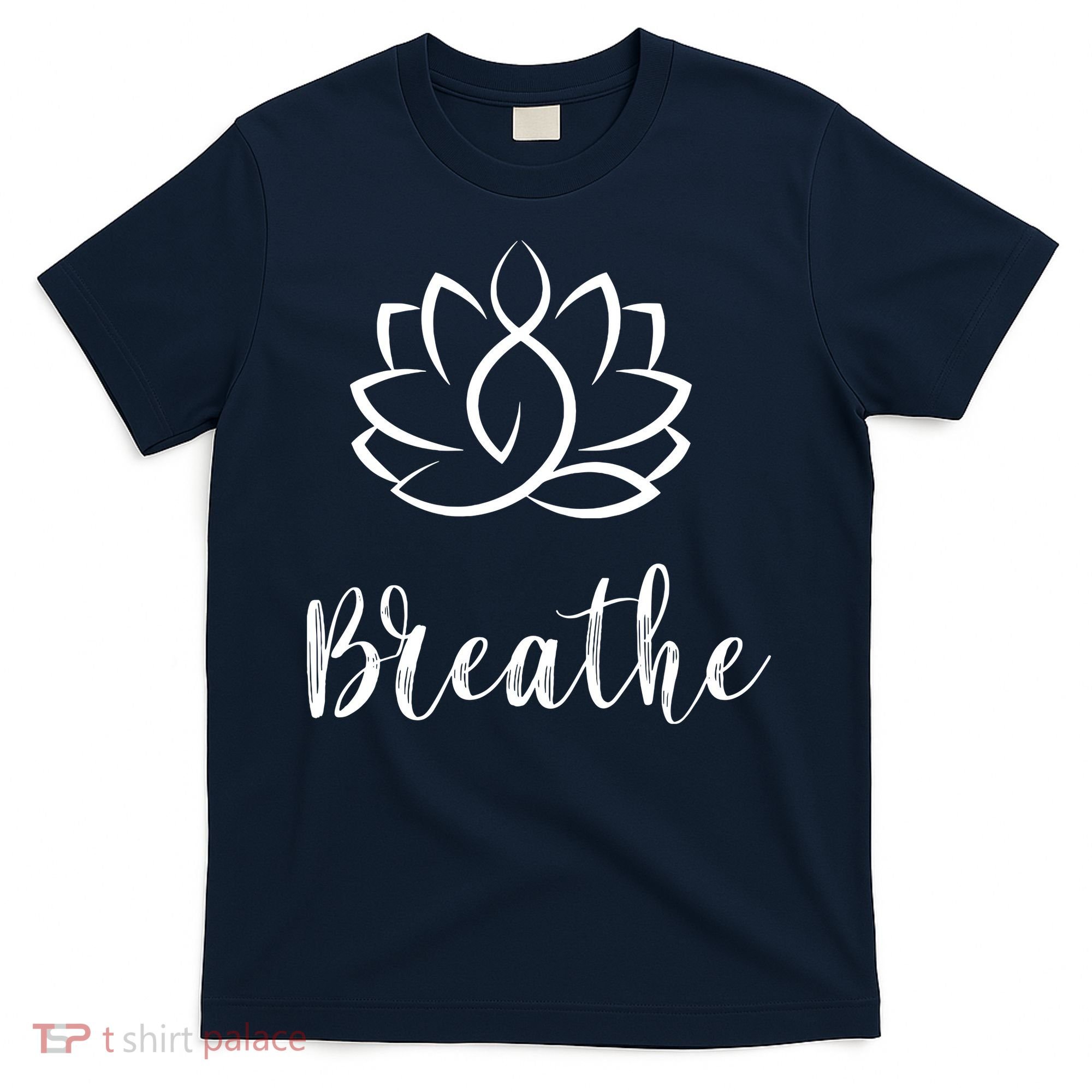 Breathe Buddha Lotus Flower Meditation Yoga T-Shirt