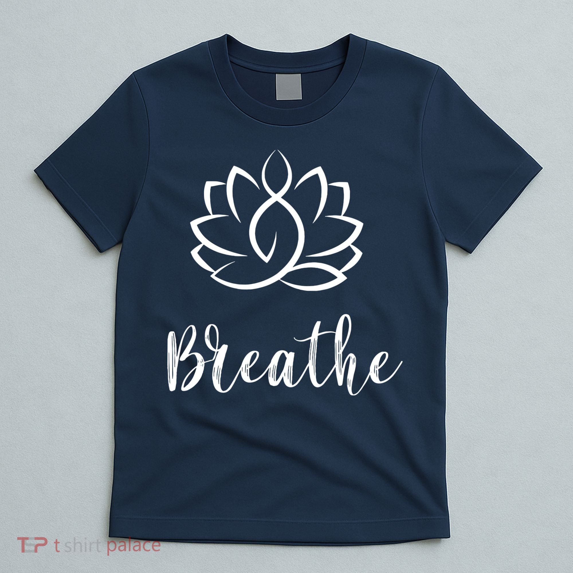 Breathe Buddha Lotus Flower Meditation Yoga T-Shirt