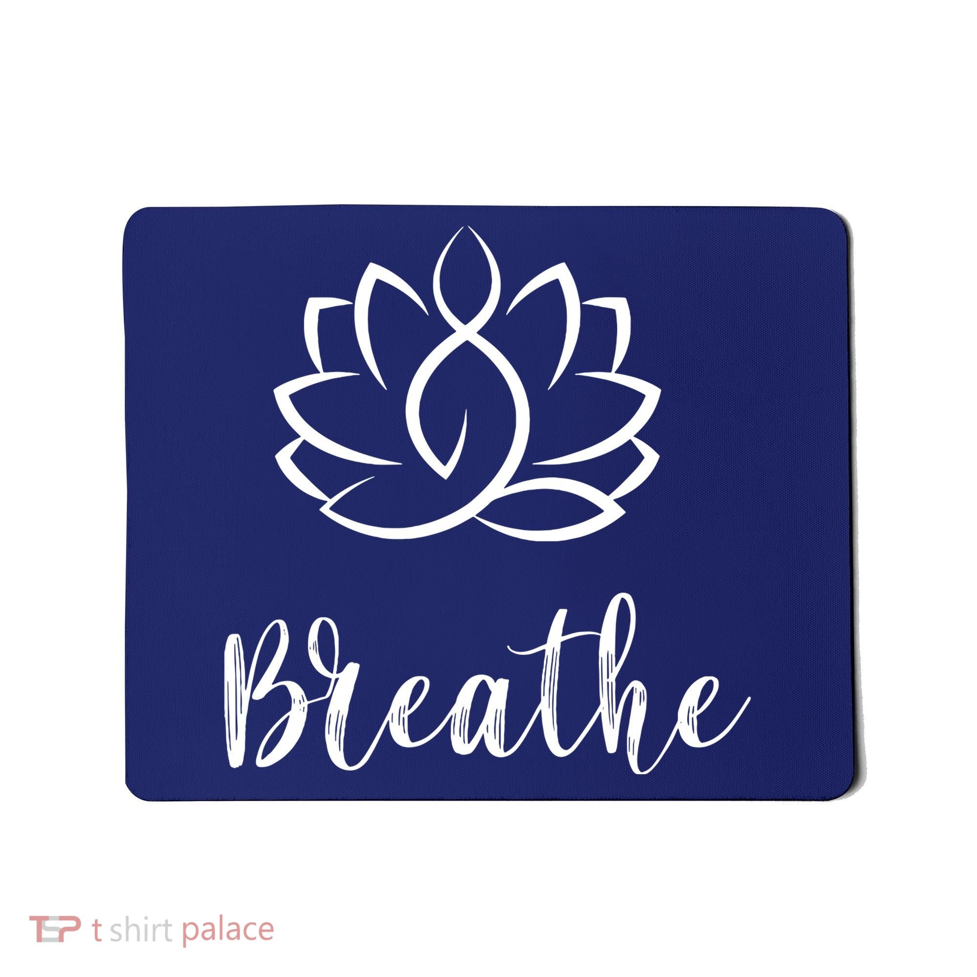 Breathe Buddha Lotus Flower Meditation Yoga Mousepad