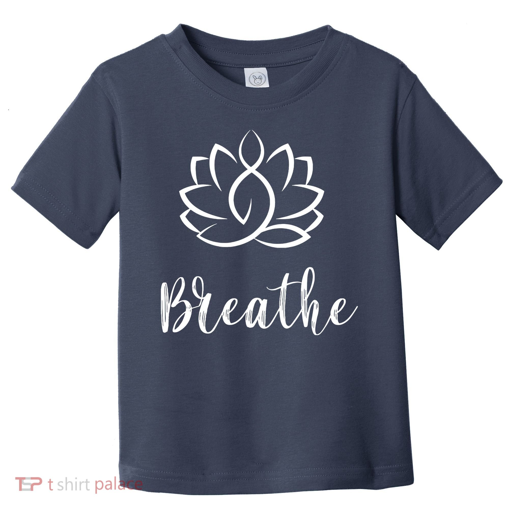 Breathe Buddha Lotus Flower Meditation Yoga Toddler T-Shirt