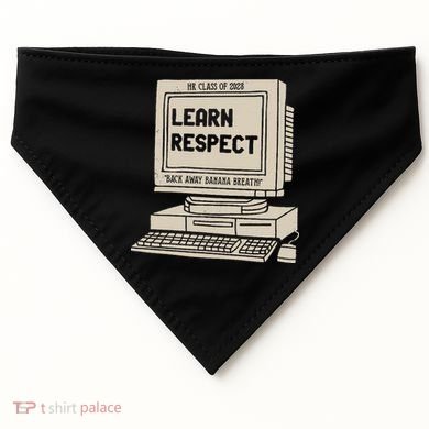 Banana Breath Learn Respect I think You Should Leave USA-Made Doggie Bandana