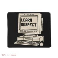 Banana Breath Learn Respect I think You Should Leave Mousepad thumb 0