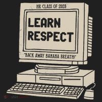 Banana Breath Learn Respect I think You Should Leave Hat thumb 2