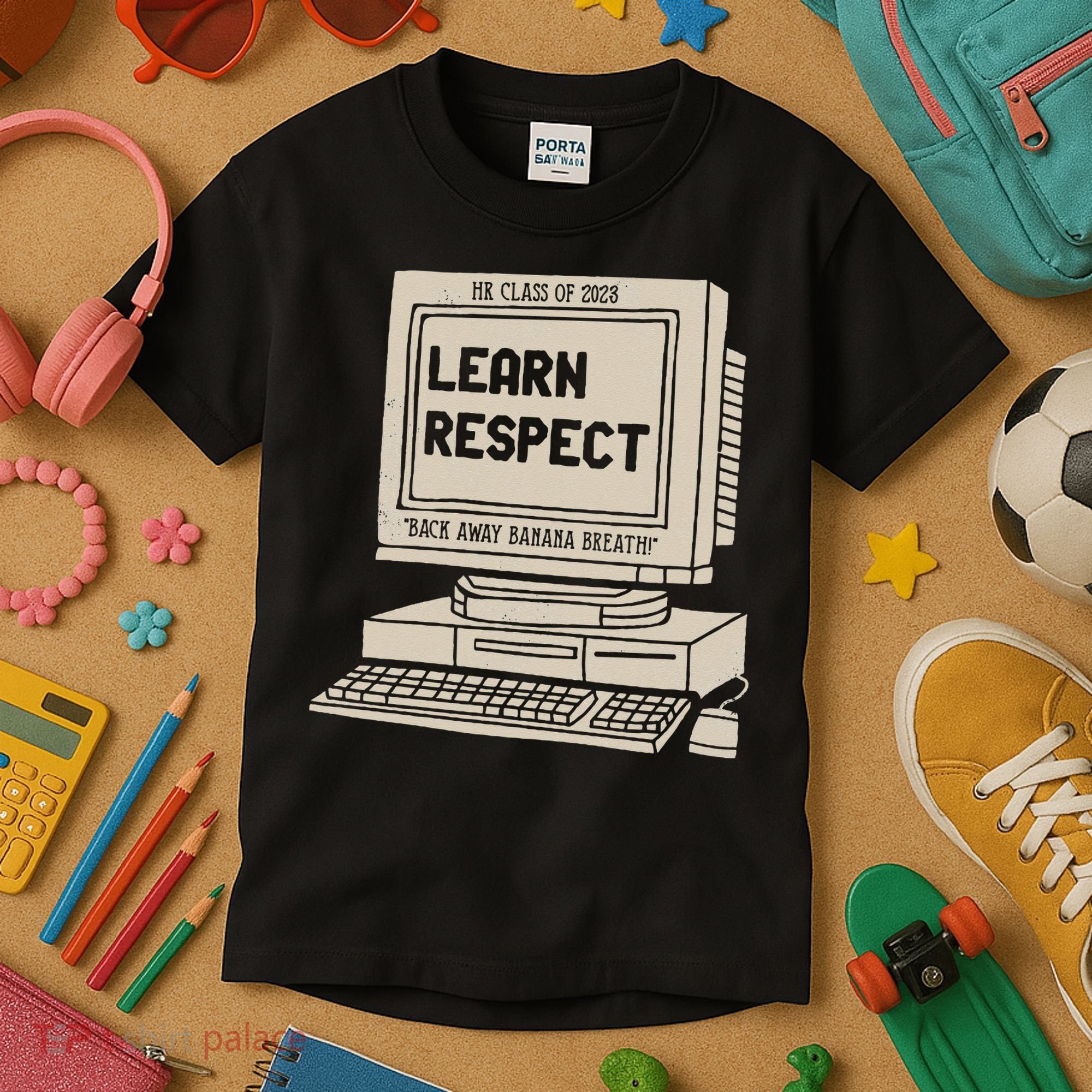 Banana Breath Learn Respect I think You Should Leave Kids T-Shirt