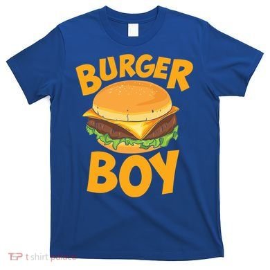 Burger Boy Loves Cheeseburger And Hamburger Gift T-Shirt