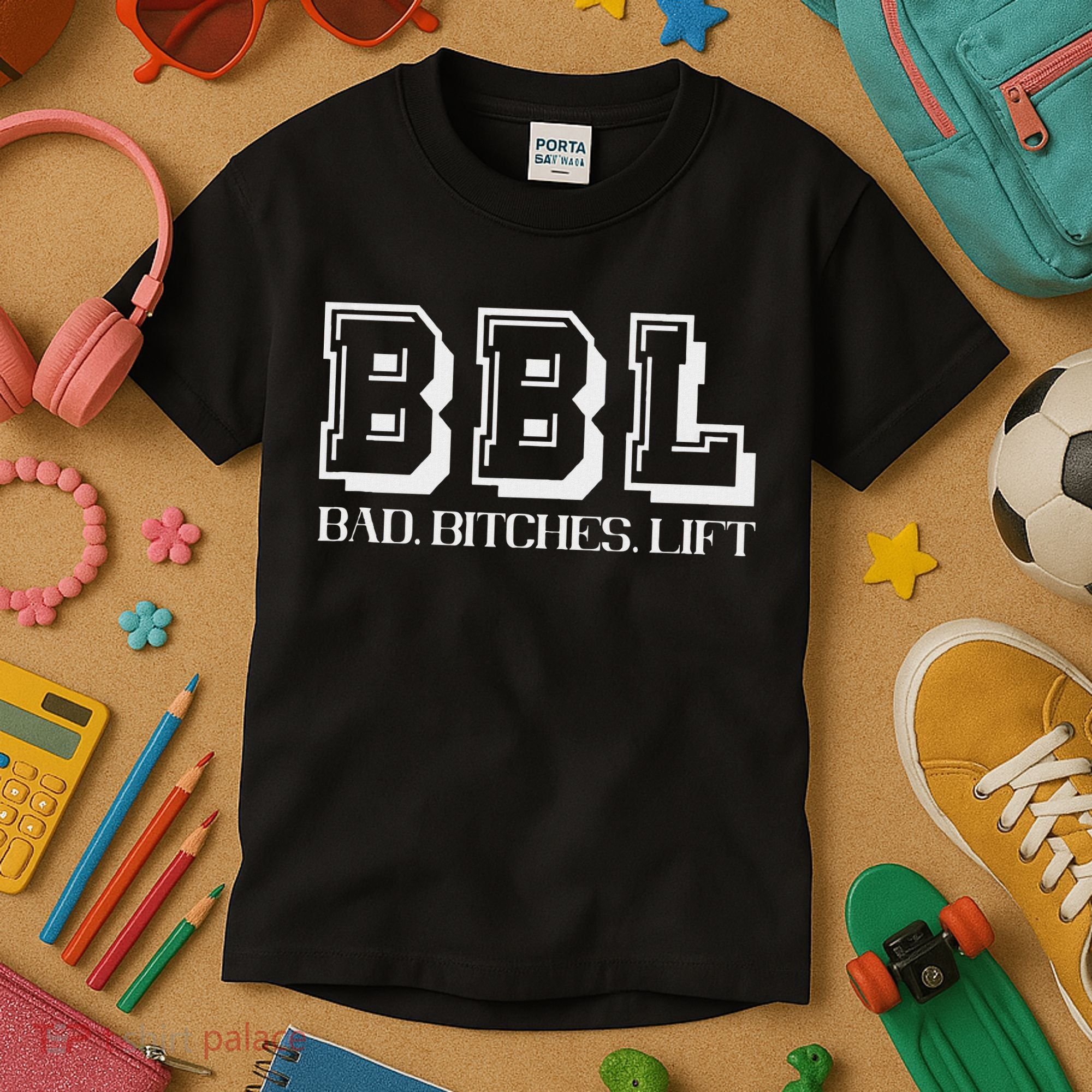 Bad Bitches Lift Heavy Gym Workout Motivation Kids T-Shirt
