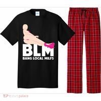 BLM Bang Local Milfs Funny Sexy Milf Quote Pajama Set thumb 0