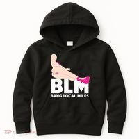 BLM Bang Local Milfs Funny Sexy Milf Quote Kids Hoodie thumb 0