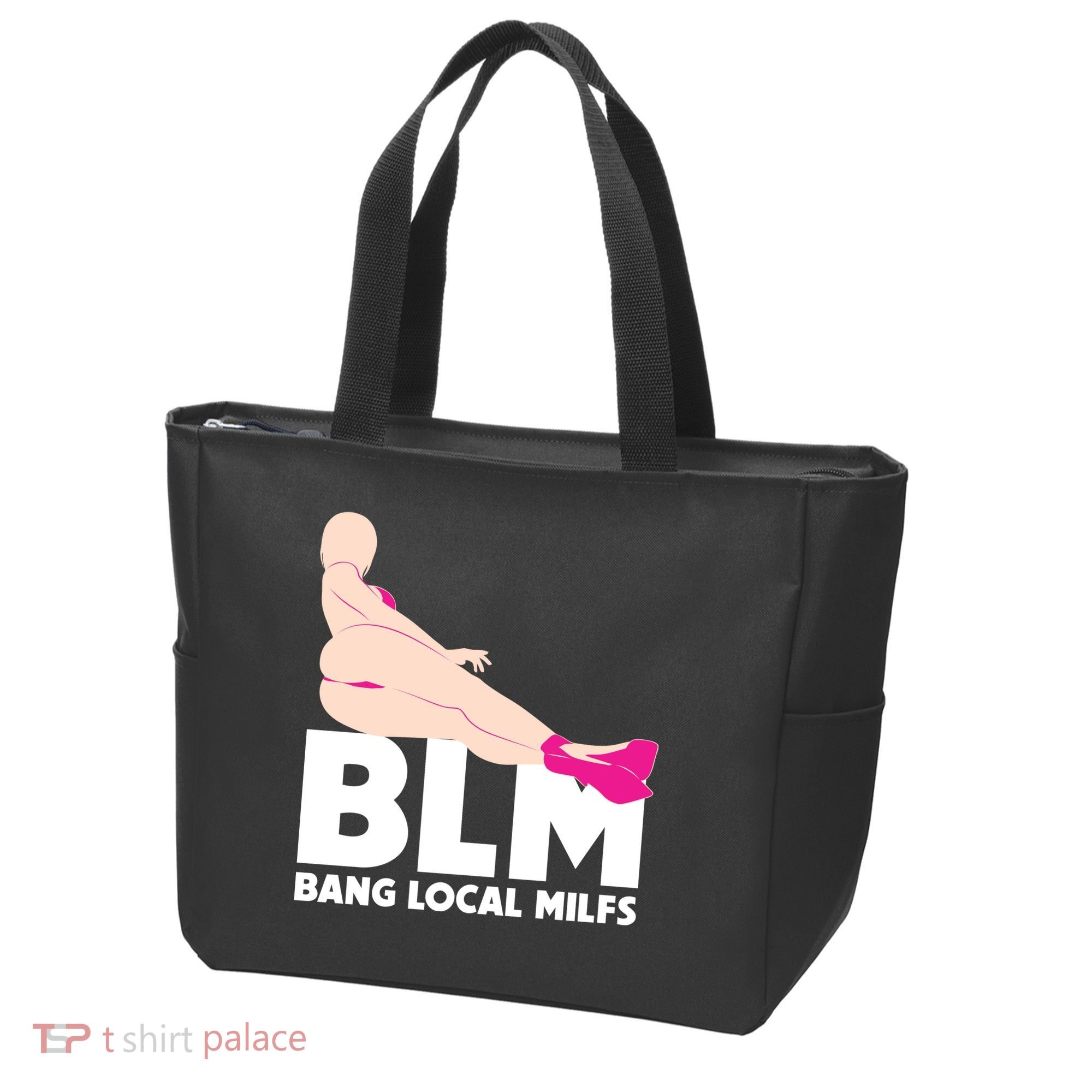 BLM Bang Local Milfs Funny Sexy Milf Quote Tote Bag