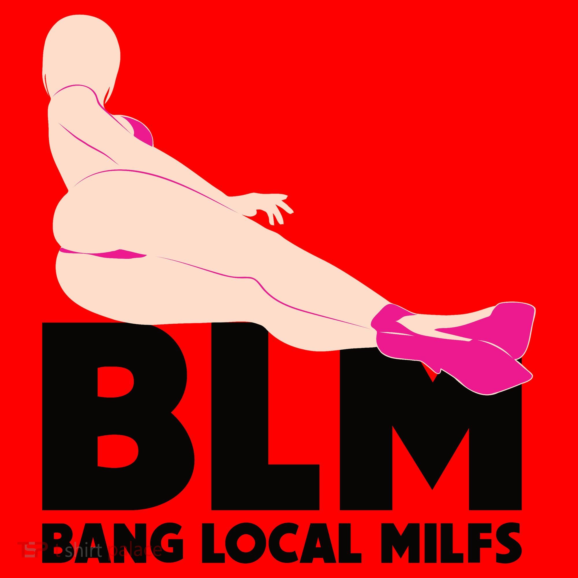 BLM Bang Local Milfs Funny Sexy Milf Quote Santa Hat