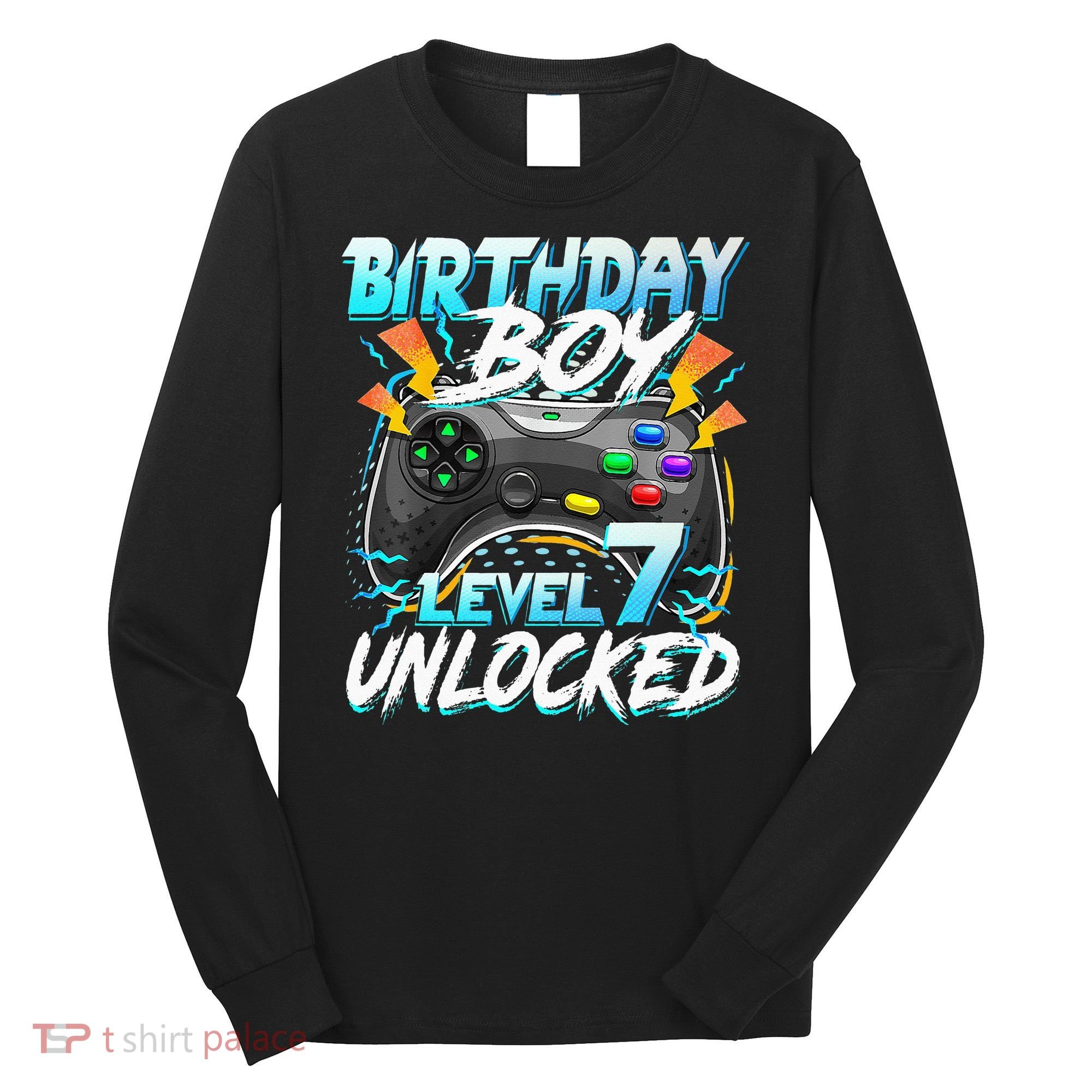 Birthday Boy Level 7 Unlocked Video Game Birthday Party Long Sleeve Shirt