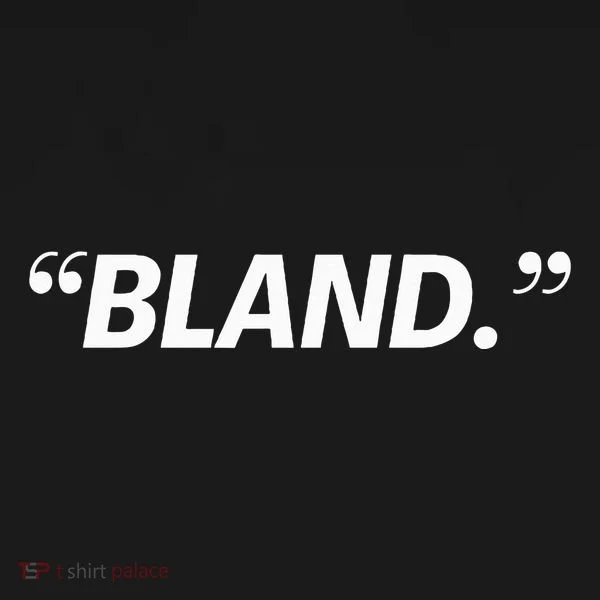 Bland Women's T-Shirt