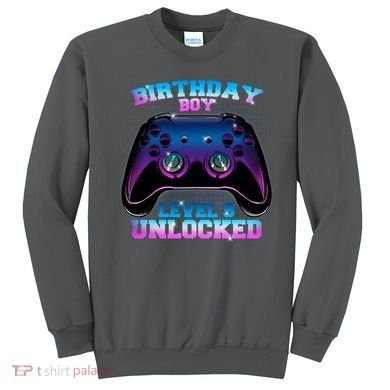 Birthday Boy Level 9 Unlocked Birthday Gift Sweatshirt