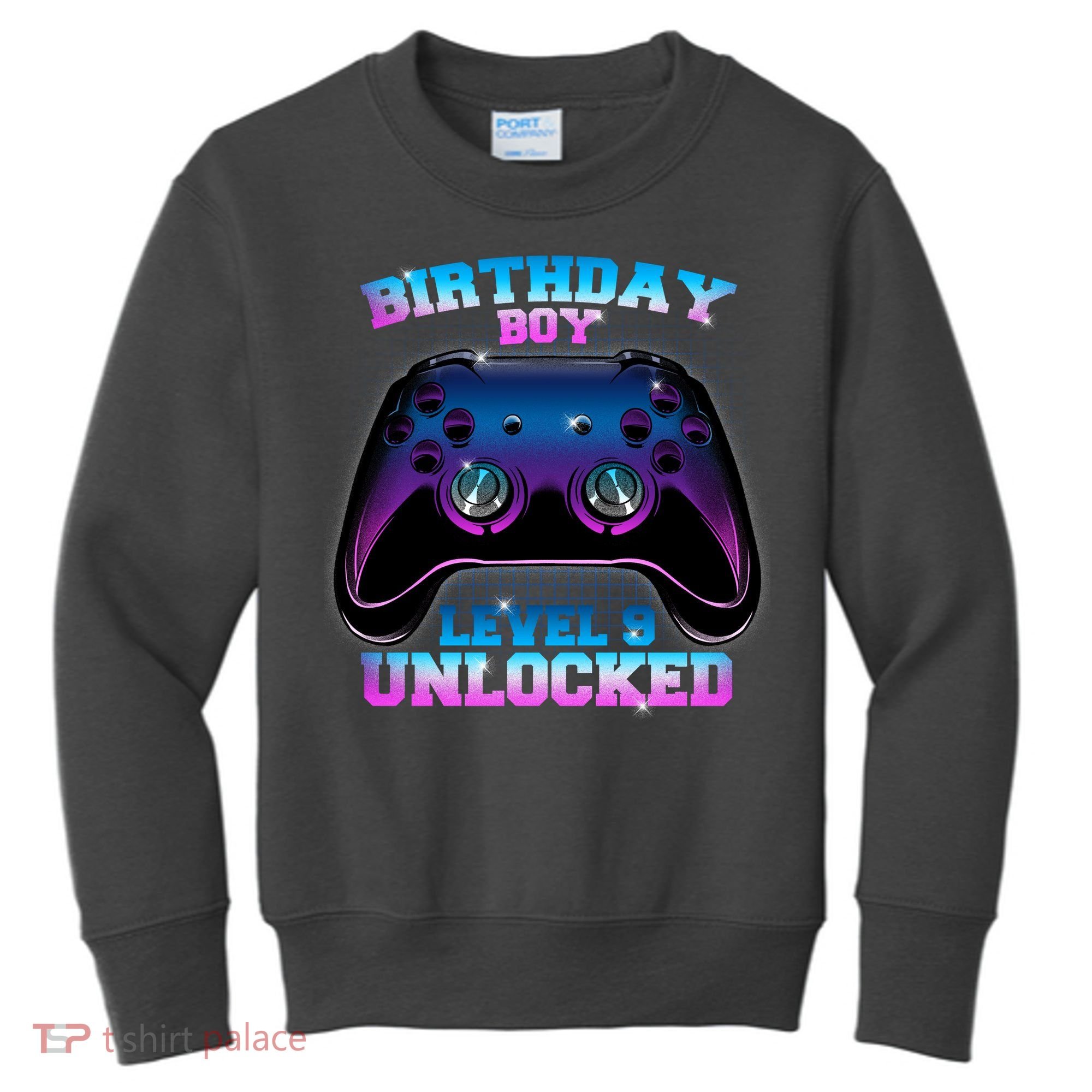 Birthday Boy Level 9 Unlocked Birthday Gift Kids Sweatshirt