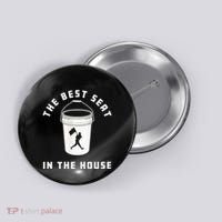 Bucket Baseball Lovers The Best Seat In The House Button thumb 0