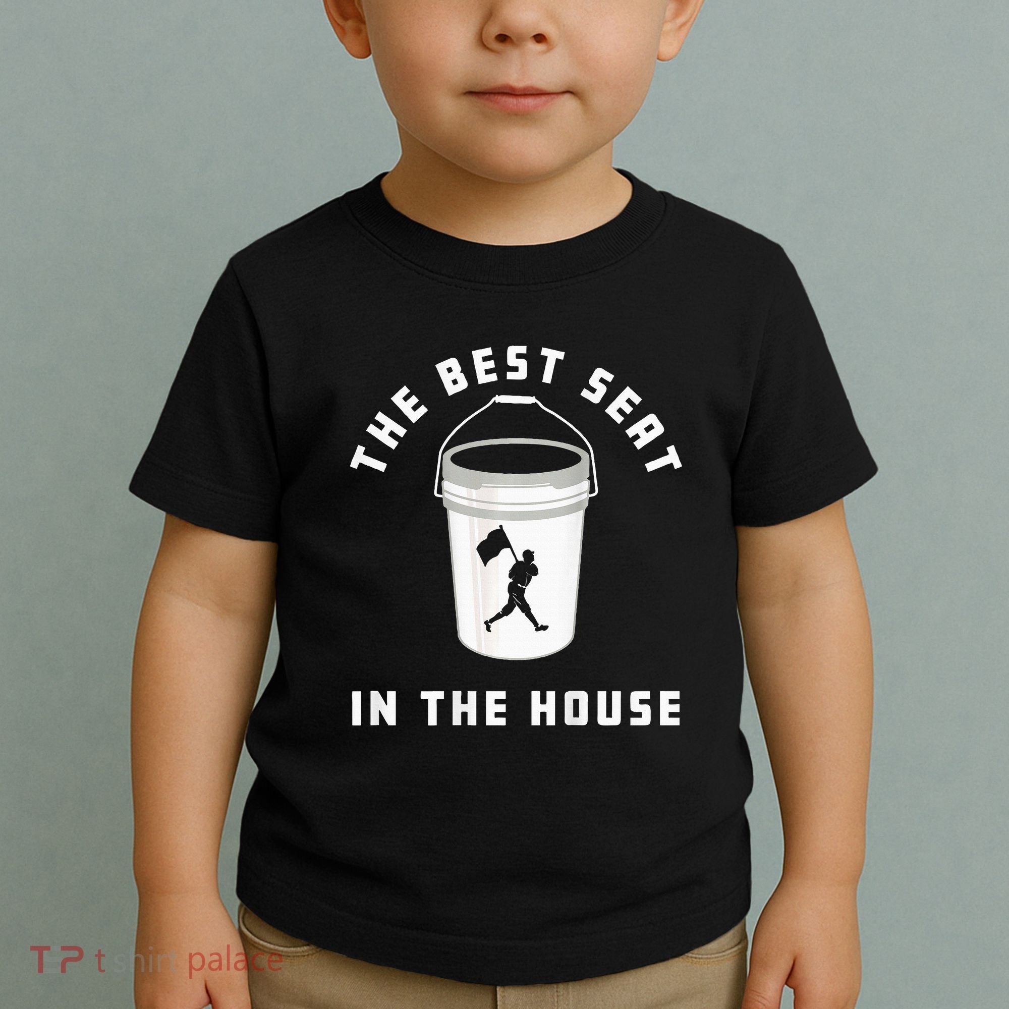 Bucket Baseball Lovers The Best Seat In The House Toddler T-Shirt