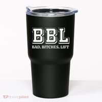 Bad Bitches Lift Tumbler thumb 0