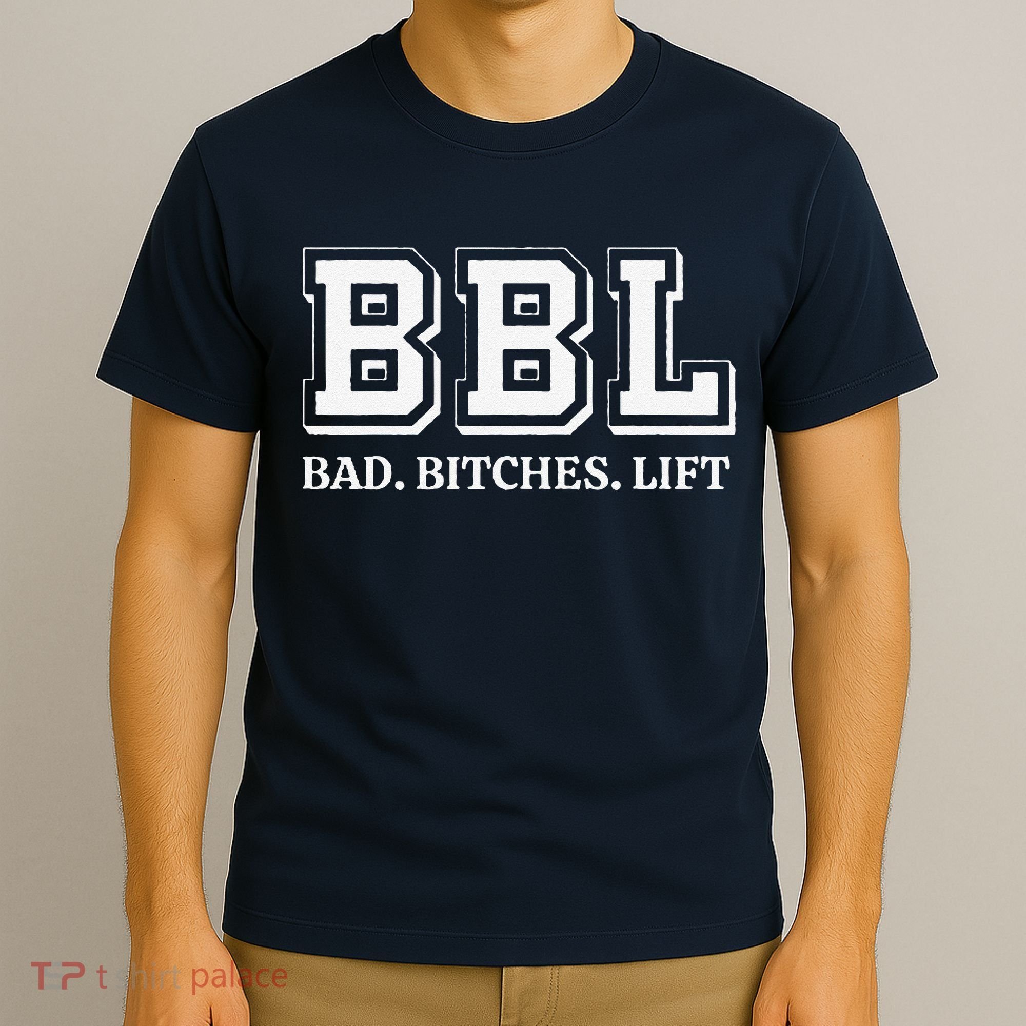 Bad Bitches Lift T-Shirt