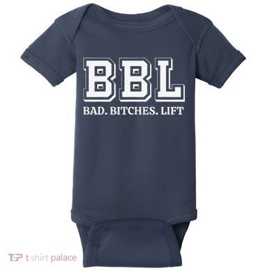Bad Bitches Lift Baby Bodysuit