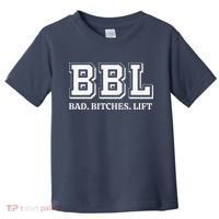 Bad Bitches Lift Toddler T-Shirt thumb 0