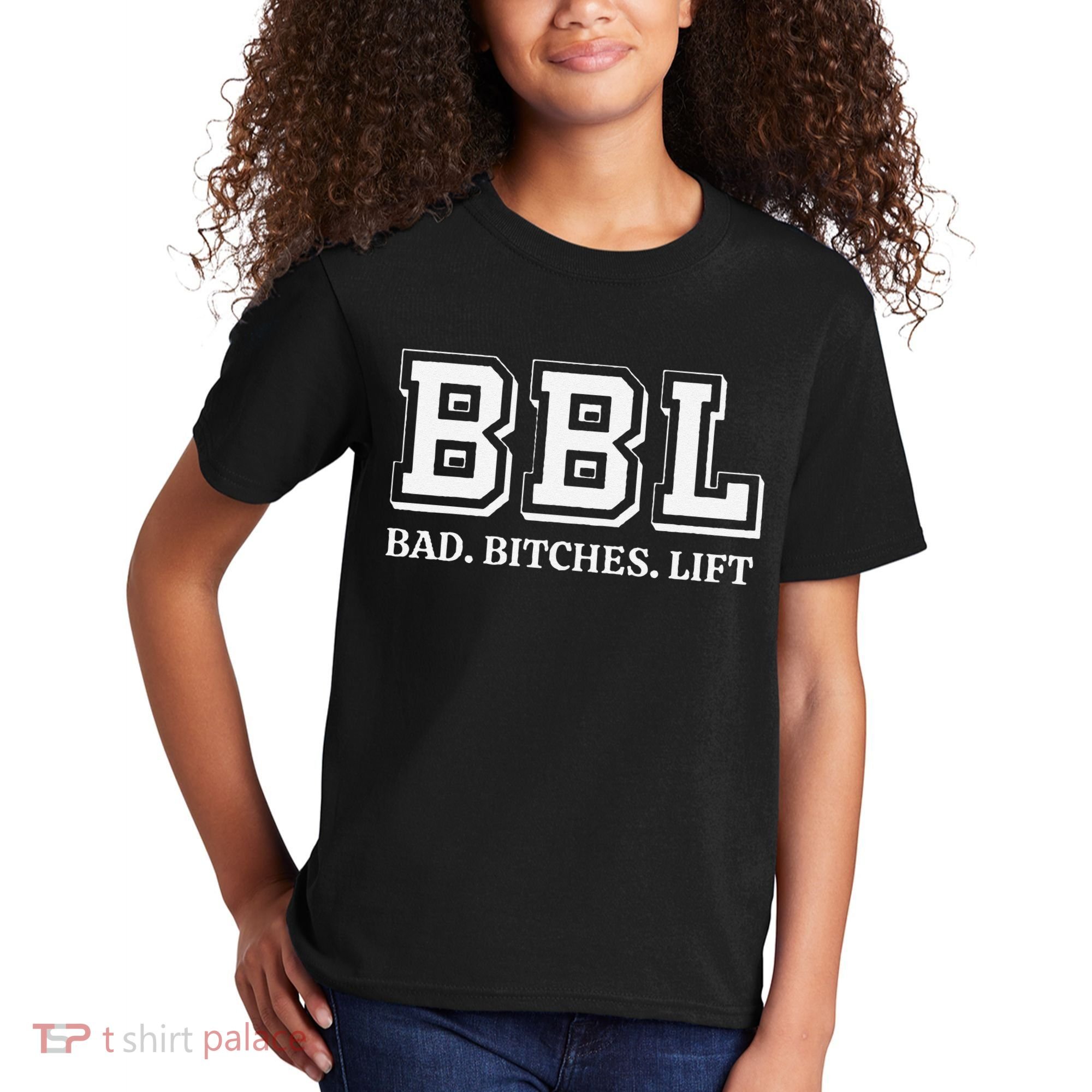 Bad Bitches Lift Kids T-Shirt