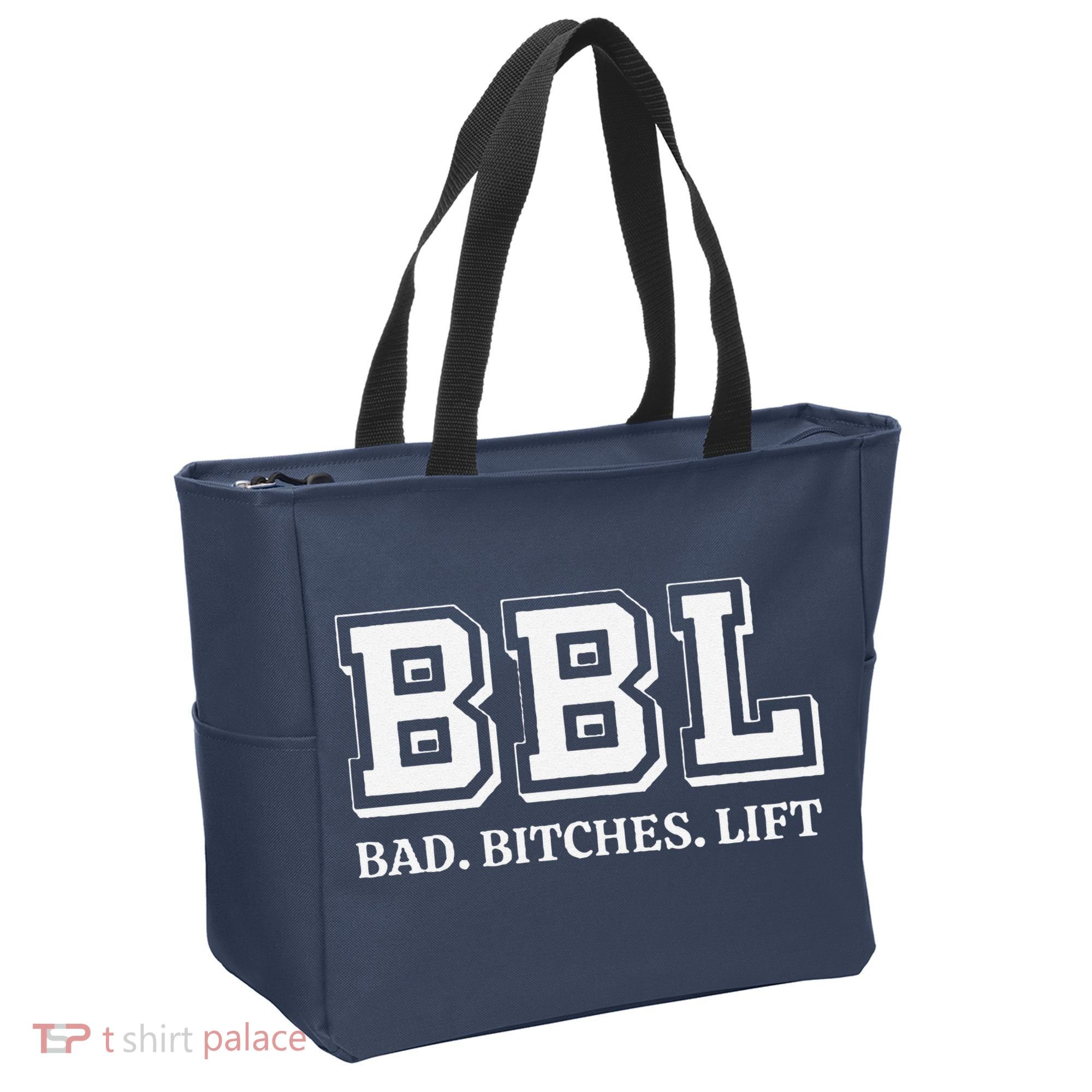 Bad Bitches Lift Tote Bag