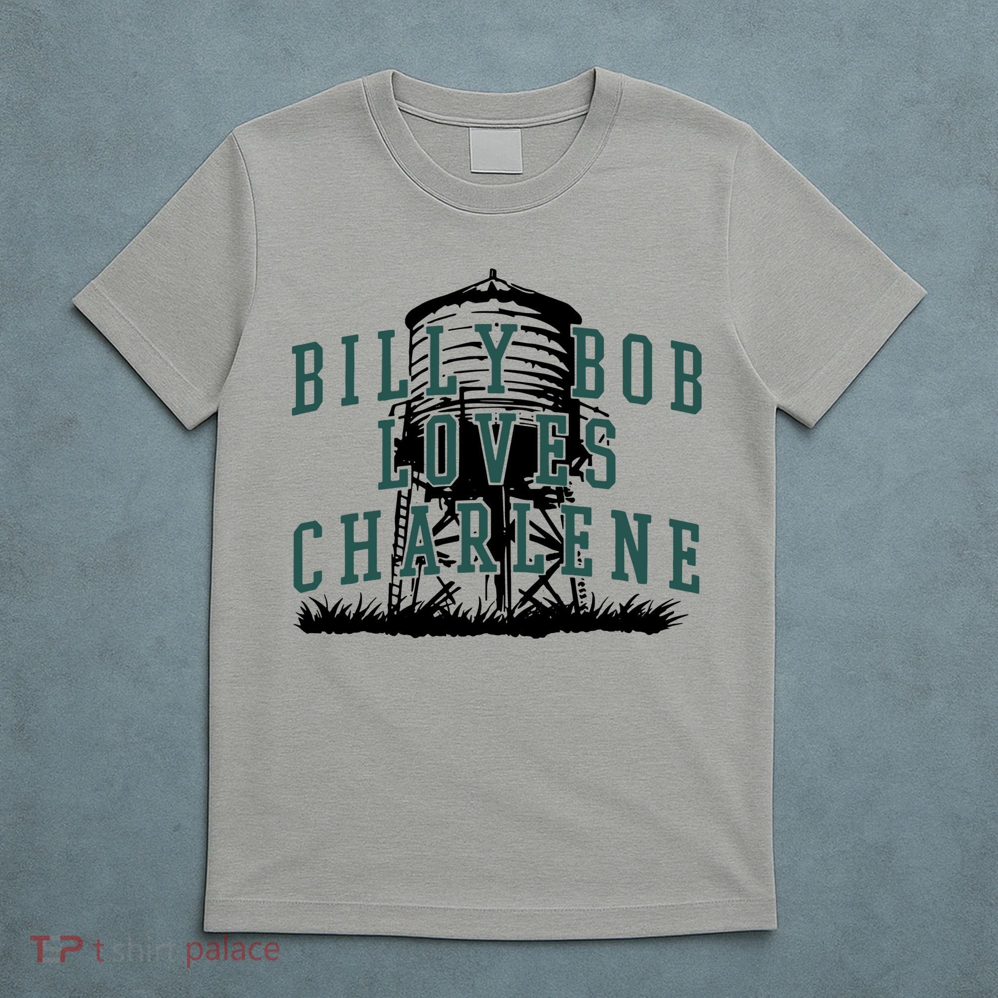 Billy Bob Loves Charlene T-Shirt