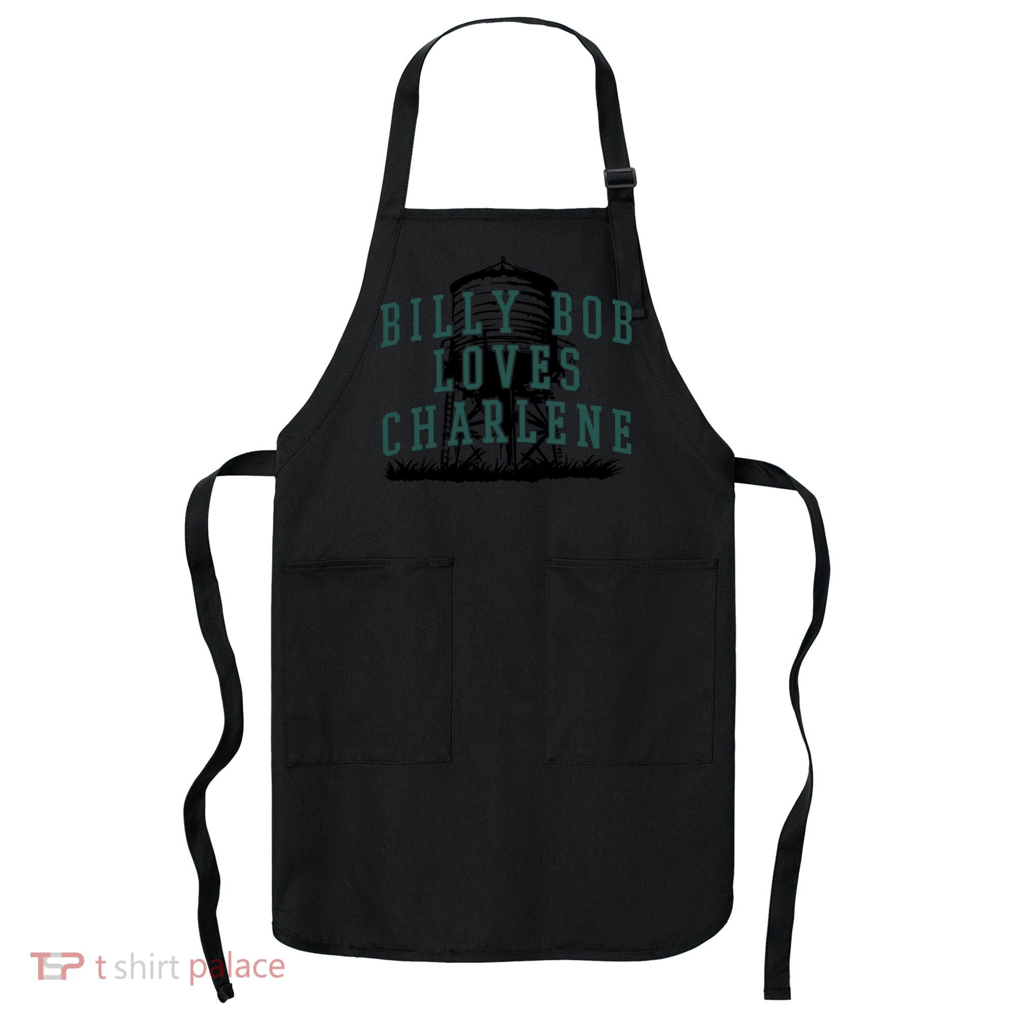 Billy Bob Loves Charlene Apron