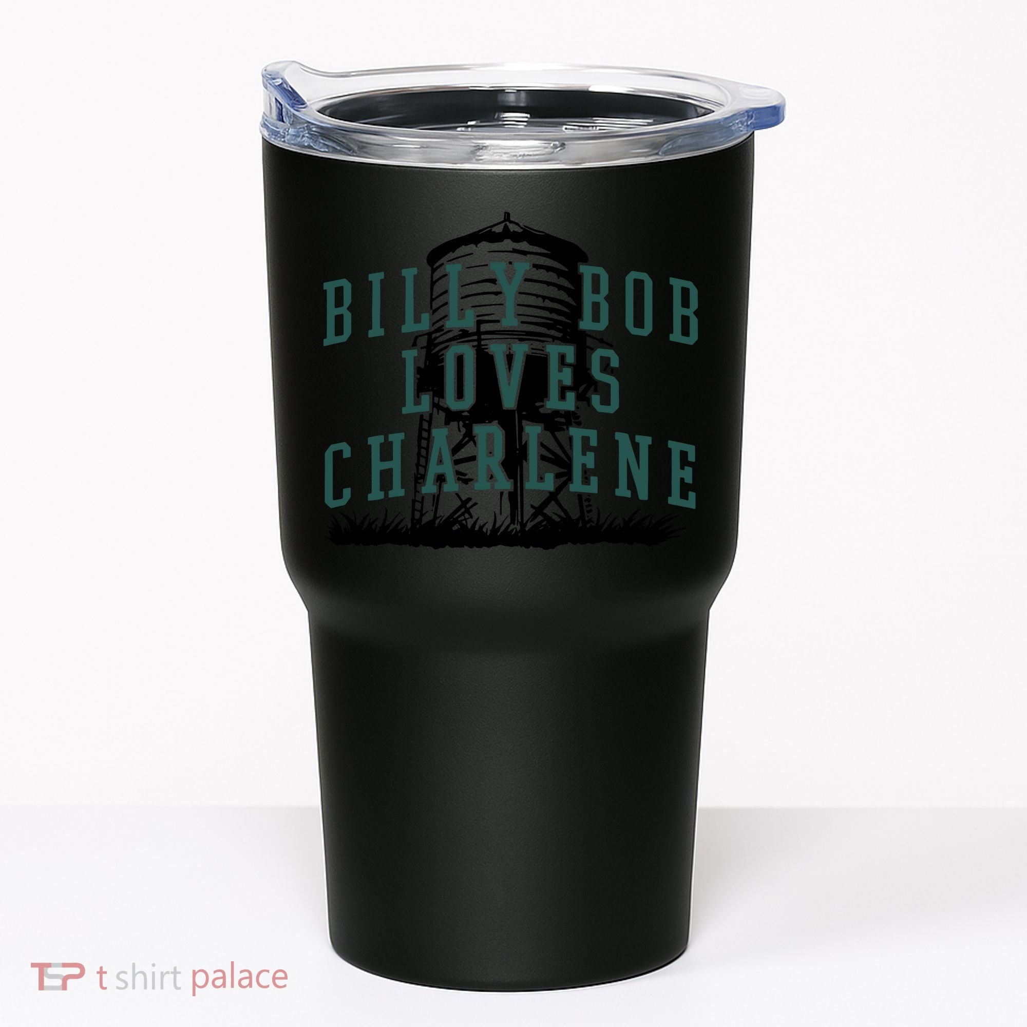 Billy Bob Loves Charlene Tumbler