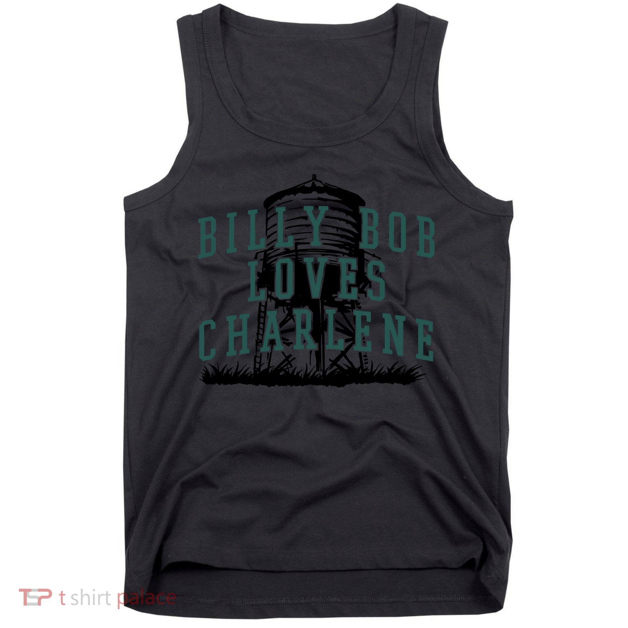 Billy Bob Loves Charlene Tank Top