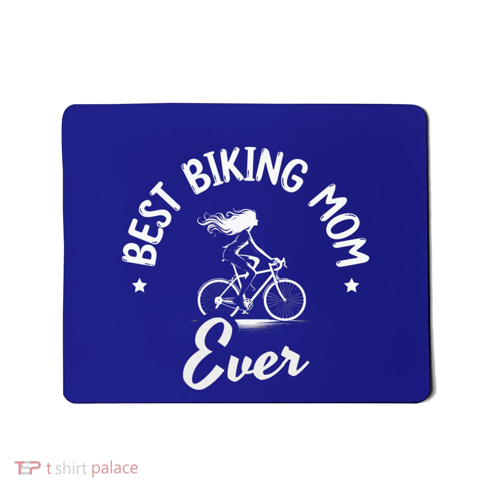 Best Biking Mom Ever Mtb Mountain Bike Cycling Cyclist Funny Gift Mousepad