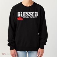 Blessed Beyond Measure Women's Sweatshirt thumb 0