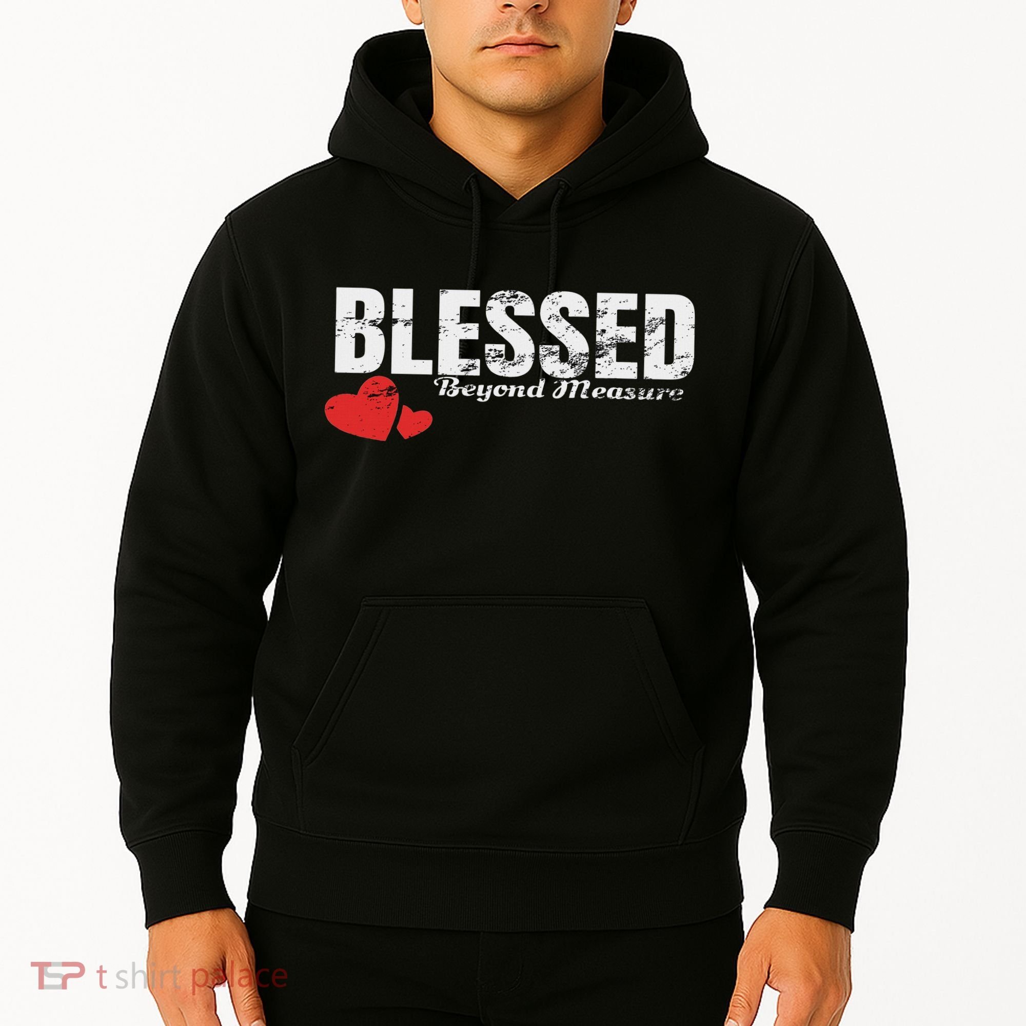 Blessed Beyond Measure Hoodie