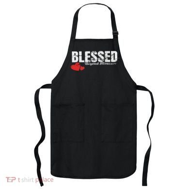 Blessed Beyond Measure Apron