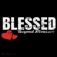 Blessed Beyond Measure T-Shirt thumb 7
