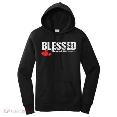 Blessed Beyond Measure Women's Hoodie