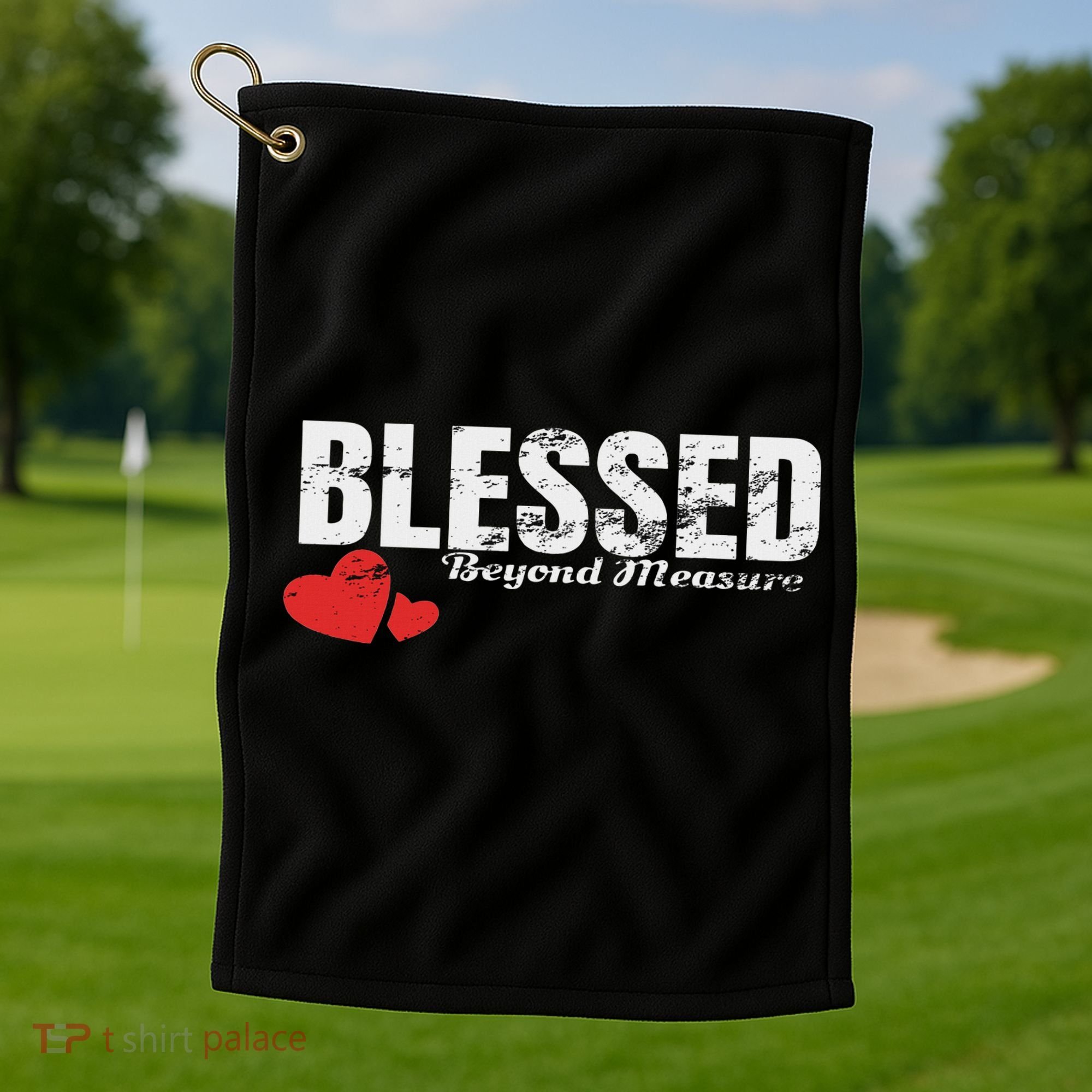 Blessed Beyond Measure Golf Towel