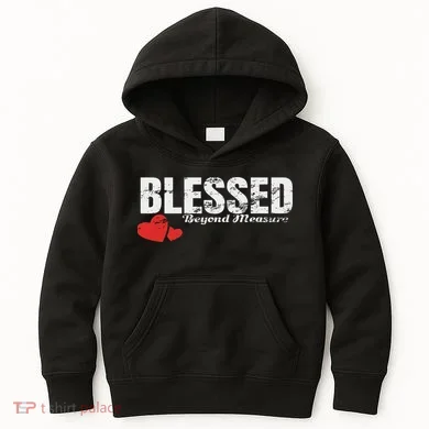 Blessed Beyond Measure Kids Hoodie
