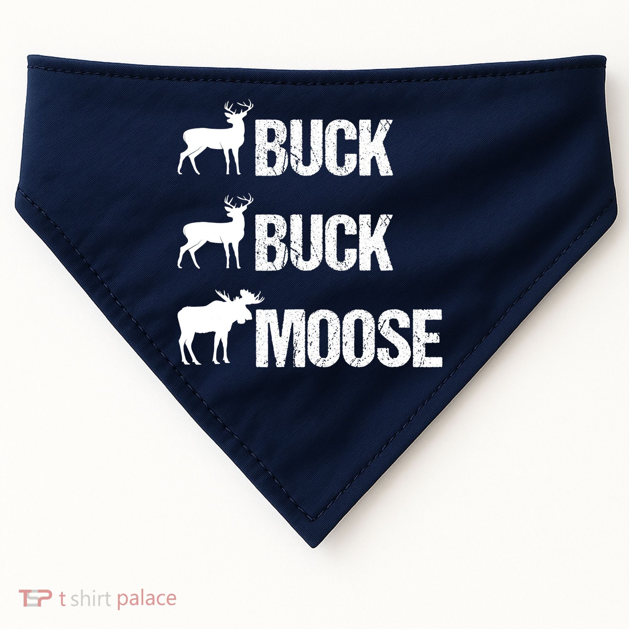 Buck Buck Moose Funny Moose Buck Hunting USA-Made Doggie Bandana