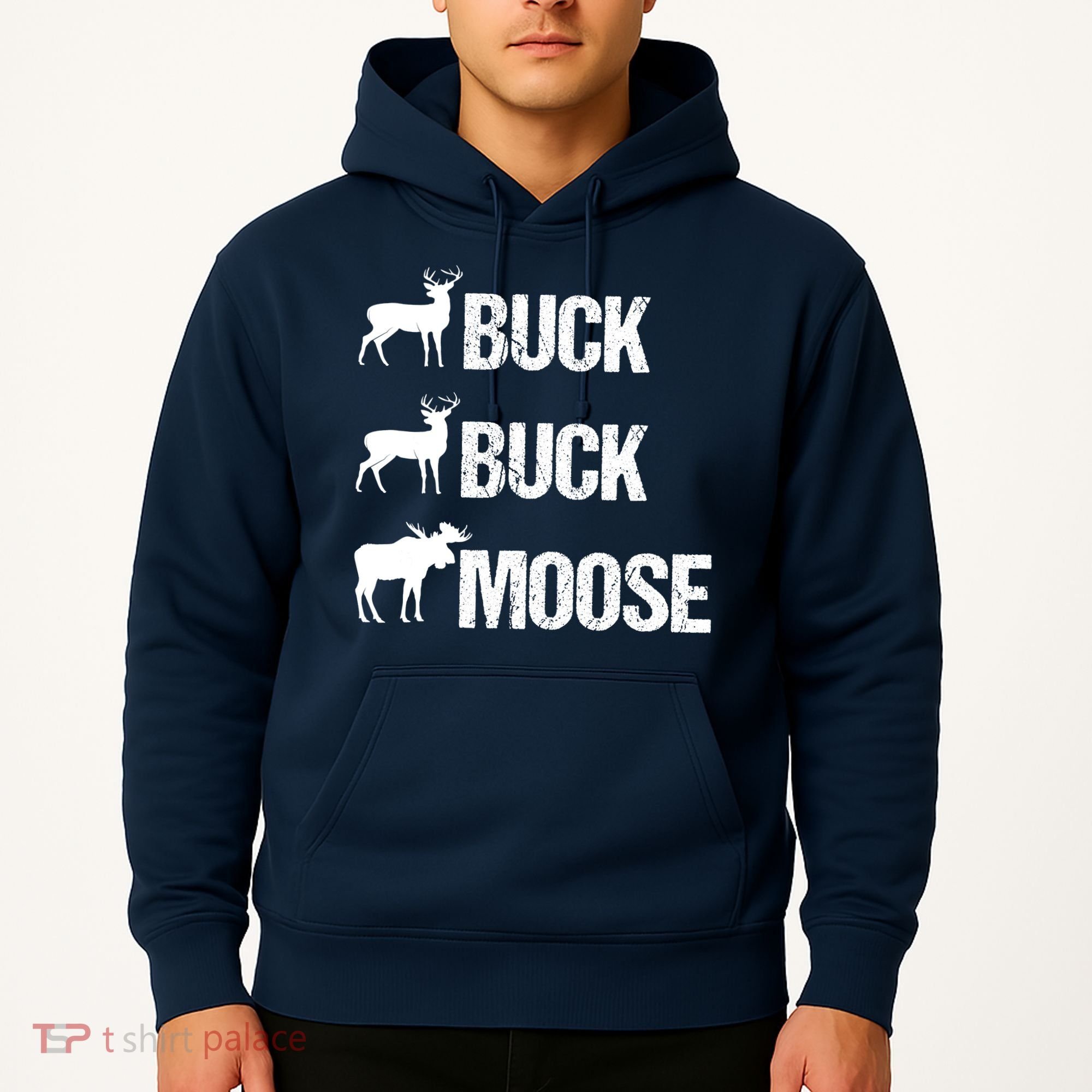 Buck Buck Moose Funny Moose Buck Hunting Hoodie