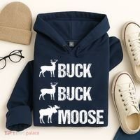Buck Buck Moose Funny Moose Buck Hunting Hoodie thumb 4