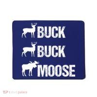Buck Buck Moose Funny Moose Buck Hunting Mousepad thumb 0