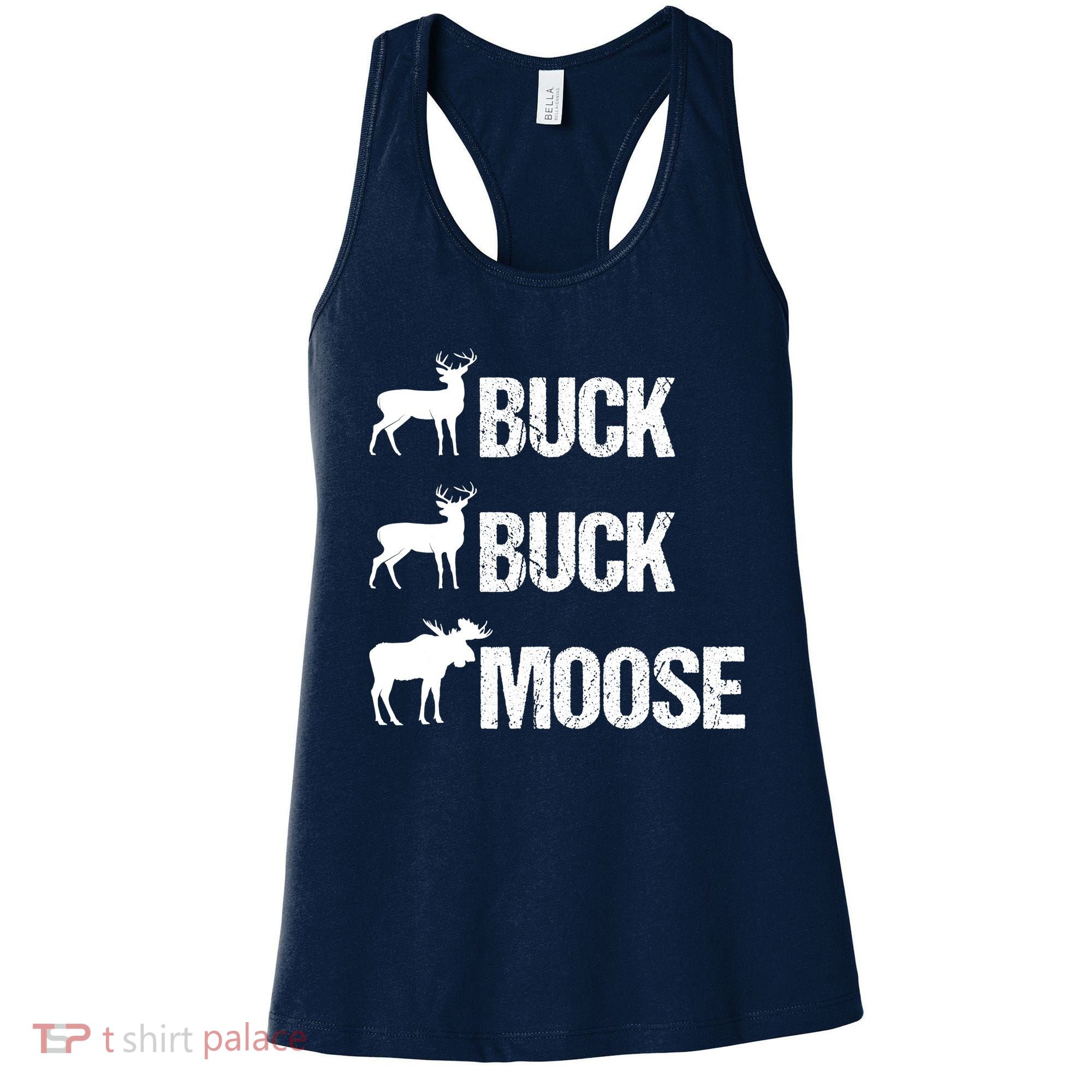 Buck Buck Moose Funny Moose Buck Hunting Women's Tank Top