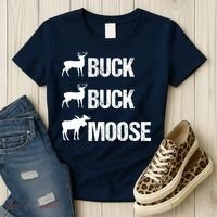 Buck Buck Moose Funny Moose Buck Hunting Women's T-Shirt thumb 3