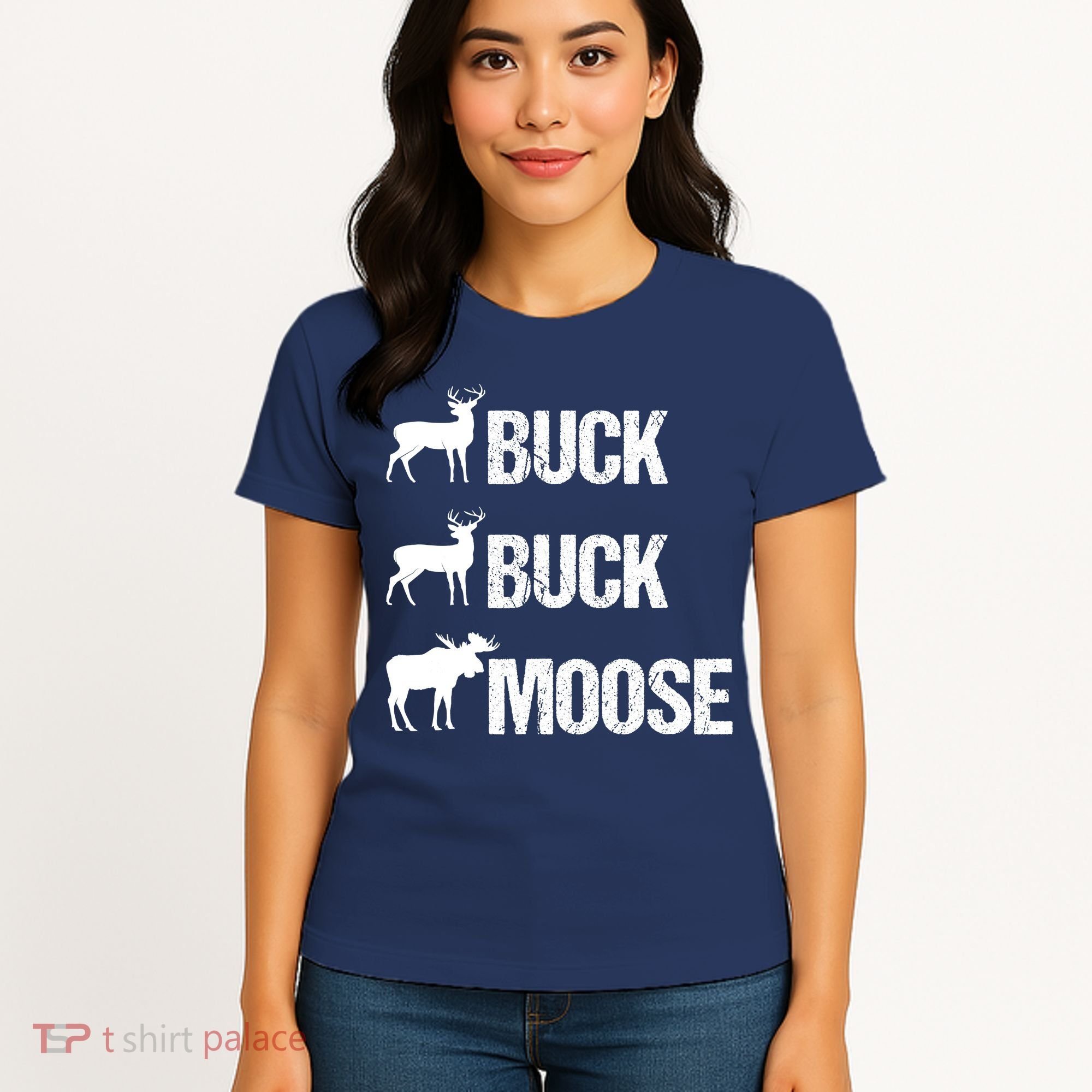 Buck Buck Moose Funny Moose Buck Hunting Women's T-Shirt