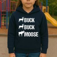 Buck Buck Moose Funny Moose Buck Hunting Kids Hoodie thumb 3