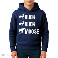 Buck Buck Moose Funny Moose Buck Hunting Kids Hoodie thumb 4